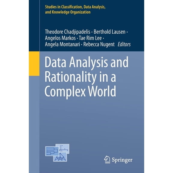 Studies in Classification, Data Analysis Data Analysis and Rationality in a Complex World, (Paperback)