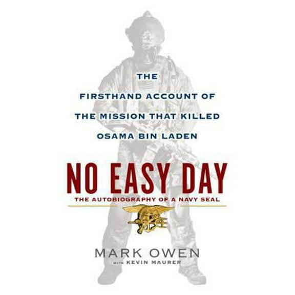 Pre-Owned No Easy Day: The Firsthand Account of the Mission That Killed Osama Bin Laden (Thorndike Press Large Print Basic Series) (Hardcover) 1410454606 9781410454607
