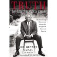 thumbnail image 1 of Libro Truth Doesnt Have A Side: My Alarming Discovery About The Danger Of Contact Sports Tapa Blanda, Autor Por Asignar, Editorial Por Asignar, 1 of 1