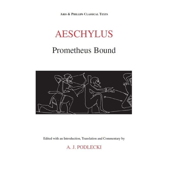 Aris & Phillips Classical Texts Aeschylus: Prometheus Bound, (Paperback)