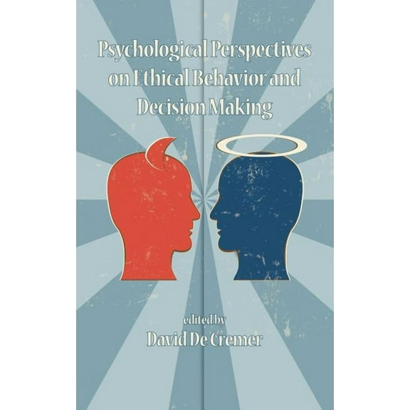 Psychological Perspectives on Ethical Behavior and Decision Making (Hc) (Hardcover)