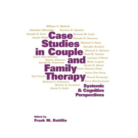 The Guilford Family Therapy Series: Case Studies in Couple and Family Therapy : Systemic and Cognitive Perspectives (Hardcover)
