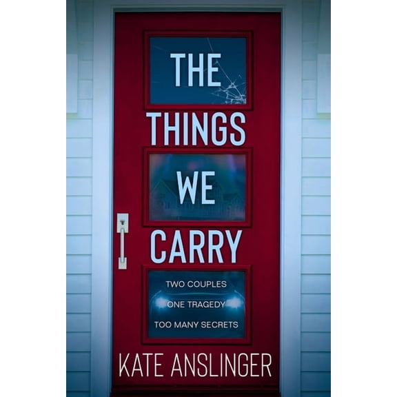 The Town The Things We Carry, Book 1, (Paperback)