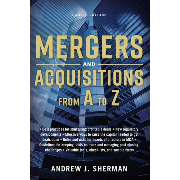 Mergers and Acquisitions from A to Z, (Paperback)
