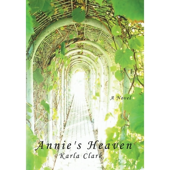 Annie's Heaven, (Hardcover)