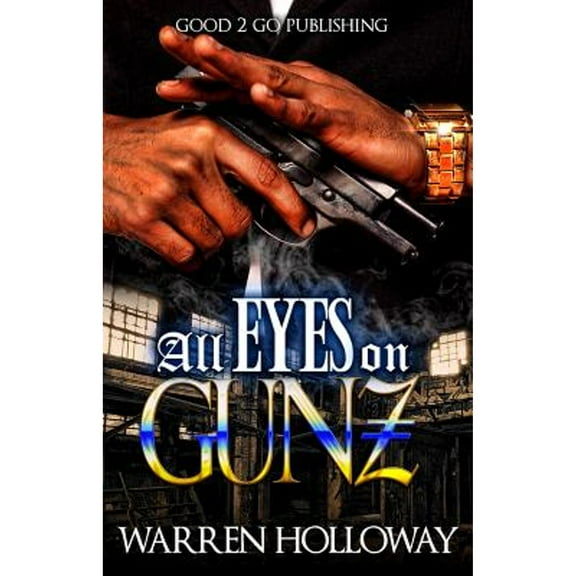 All Eyes on Gunz (Paperback)