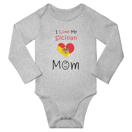 

I Love My Sicilian Mom Baby Long Slevve Bodysuits Unisex Gifts (Gray 6-12 Months)