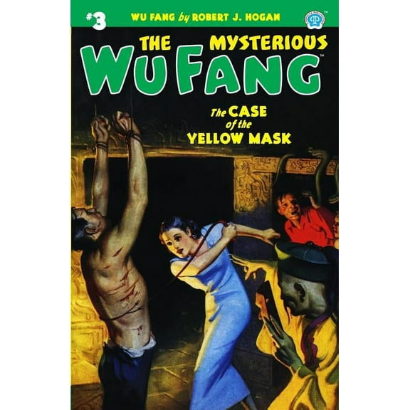 Mysterious Wu Fang The Mysterious Wu Fang #3: The Case of the Yellow Mask, Book 3, (Paperback)