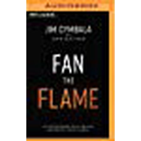 Fan the Flame: Let Jesus Renew Your Calling and Revive Your Church