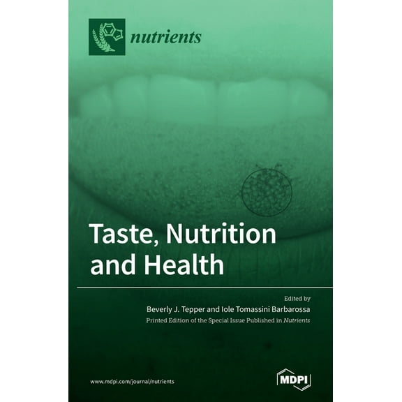 Taste, Nutrition and Health, (Hardcover)