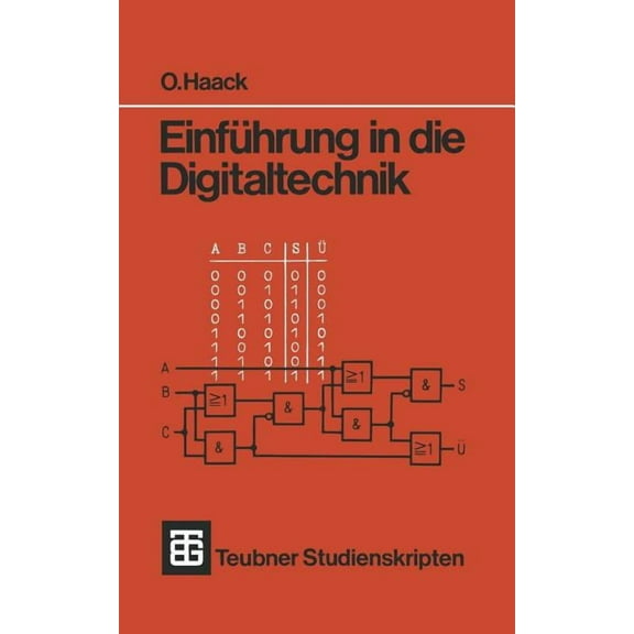 Teubner Studienskripte Technik EinfÃ¼hrung in Die Digitaltechnik, (Paperback)