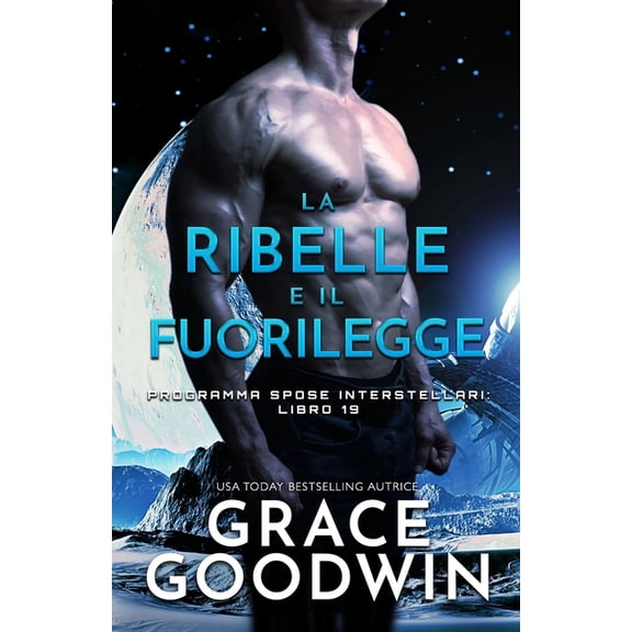 Programma Spose Interstellari La ribelle e il fuorilegge: (per ipovedenti), Book 19, (Paperback)