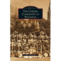 Chinese Community of Stockton (Hardcover)