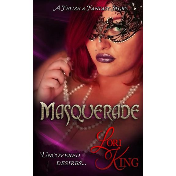 Fetish & Fantasy: Masquerade (Series #4) (Paperback)