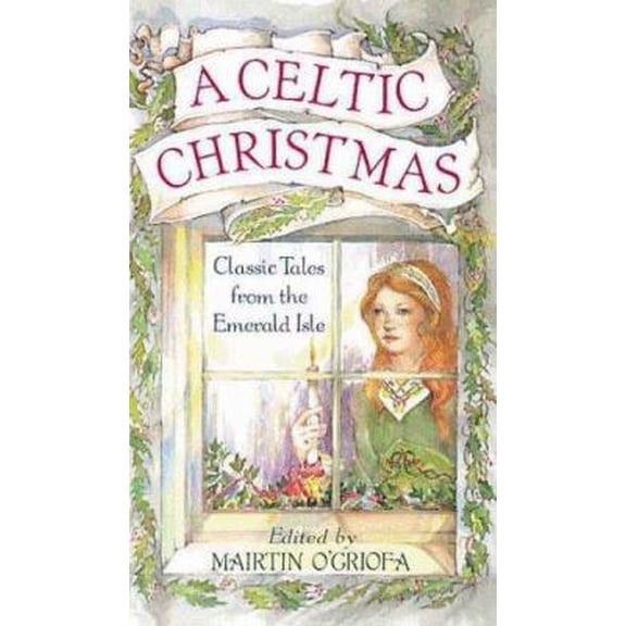 Pre-Owned A Celtic Christmas: Classic Tales from the Emerald Isle (Hardcover) 0806995866 9780806995861