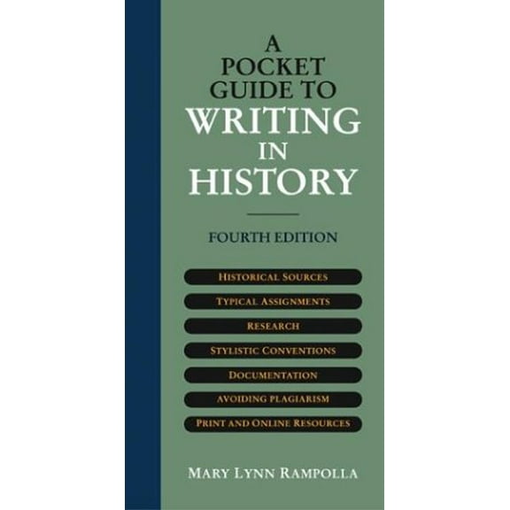 Pre-Owned A Pocket Guide to Writing in History (Paperback) 0312403577 9780312403577
