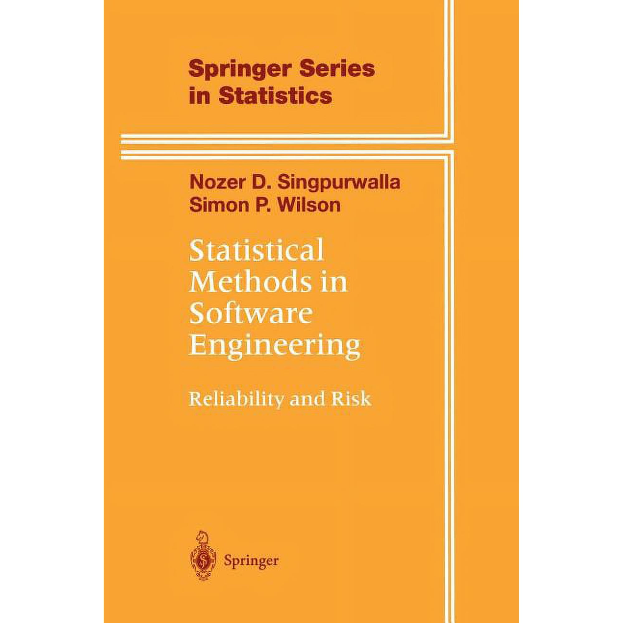 Springer Statistics Statistical Methods in Software Engineering: Reliability and Risk (Paperback)
