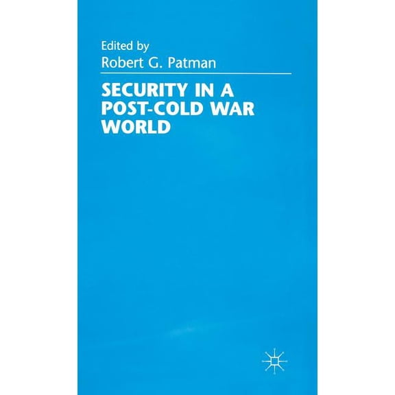 Security in a Post-Cold War World, (Hardcover)