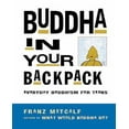 thumbnail image 1 of Buddha in Your Backpack: Everyday Buddhism for Teens, 1 of 5