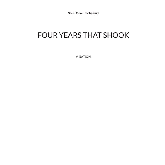 Four years that shook: a nation, (Paperback)