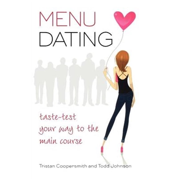 Pre-Owned MENu Dating: Taste-Test Your Way to the Main Course, (Paperback)