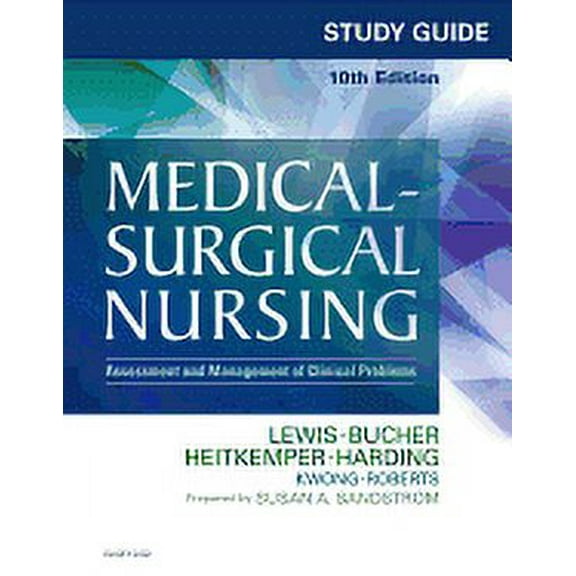Study Guide for Medical-Surgical Nursing: Assessment and Management of Clinical Problems (Paperback)