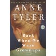thumbnail image 3 of Back When We Were Growcups par Tyler, Anne, 3 of 3