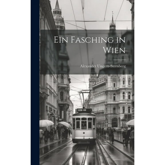 Ein Fasching in Wien (Hardcover)