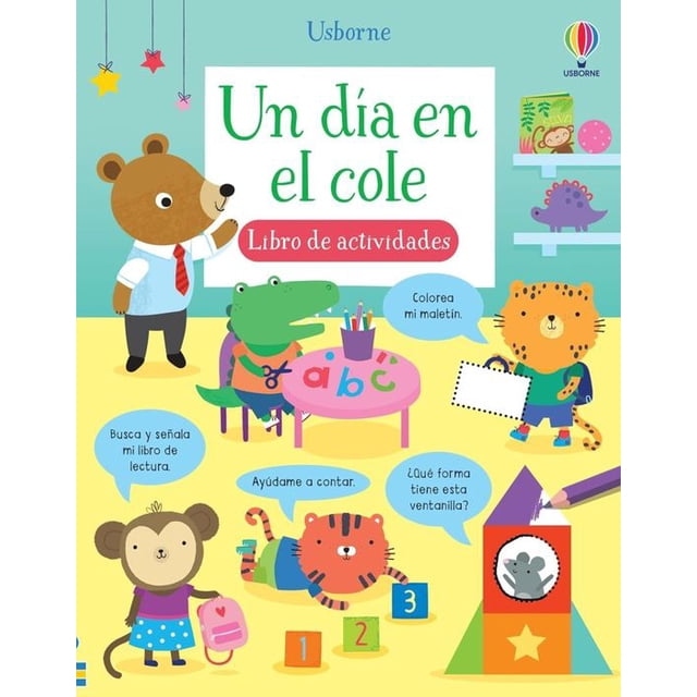 Libro Un Dia En El Cole (libro De Actividades) Tapa Dura, Autor Jessica Greenwell, Editorial Usborne