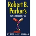 thumbnail image 1 of Pre-Owned Robert B. Parker's The Bitterest Pill (Jesse Stone) Paperback, 1 of 1