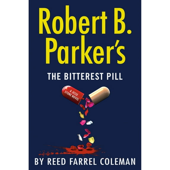 Pre-Owned Robert B. Parker's The Bitterest Pill (Jesse Stone) Paperback