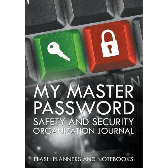 My Master Password Safety and Security Organization Journal (Paperback)
