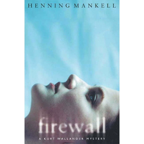 Kurt Wallander Mysteries (Hardcover) Firewall: Theme Party Savoir-Faire, (Hardcover)
