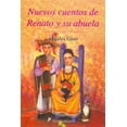 thumbnail image 1 of Nuevos cuentos de renato y su abuela, de Ángeles Gaos Hernández, 1 of 2