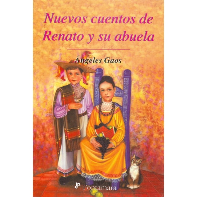 Nuevos cuentos de renato y su abuela, de Ángeles Gaos Hernández