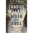 thumbnail image 2 of River of the Gods: Genius, Courage, and Betrayal in the Search for the Source of the Nile (Paperback), 2 of 2