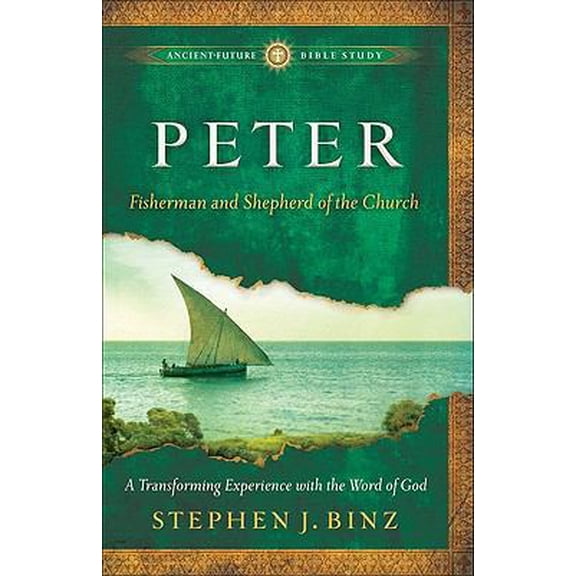 Pre-Owned Peter: Fisherman and Shepherd of the Church (Ancient-Future Bible Study: Experience Scripture through Lectio Divina) (Paperback) 158743279X 9781587432798