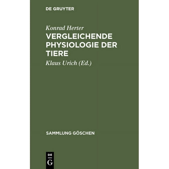 Sammlung Göschen Vergleichende Physiologie der Tiere, Book 2609, (Hardcover)
