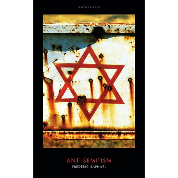Provocations: Anti-Semitism (Hardcover)