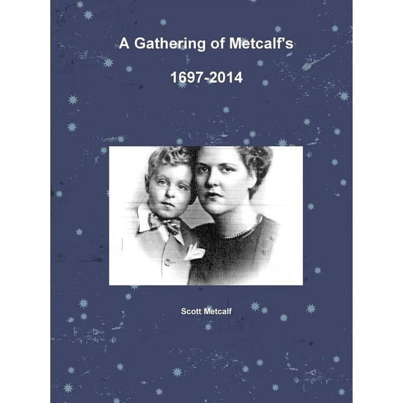 A Gathering of Metcalf's, (Paperback)