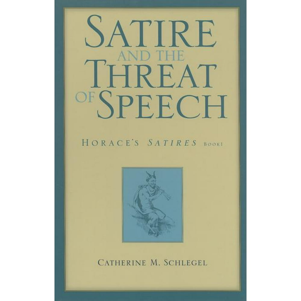 Satire and the Threat of Speech Horace's Satires, Book 1 Walmart