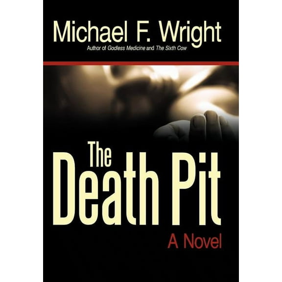 Death Pit : A Novel