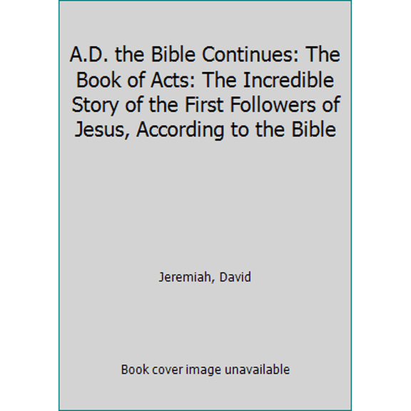 Pre-Owned A.D. The Bible Continues: The Book of Acts Paperback