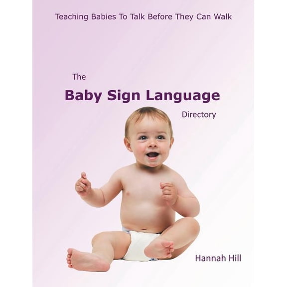 The Baby Sign Language Directory (Paperback)