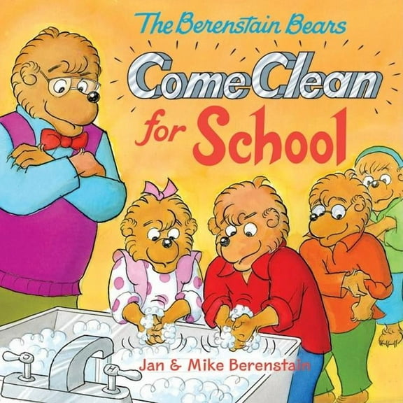 Berenstain Bears The Berenstain Bears Come Clean for School, Book 38, (Paperback)