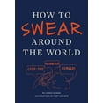 thumbnail image 1 of How to Swear Around the World, Jason Sacher Paperback, 1 of 4