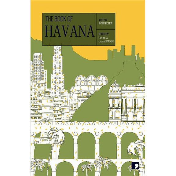 Pre-Owned Reading the City: The Book of Havana : A City in Short Fiction (Paperback)