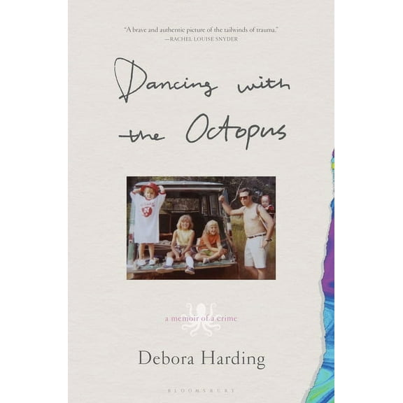 Dancing with the Octopus: A Memoir of a Crime, (Paperback)