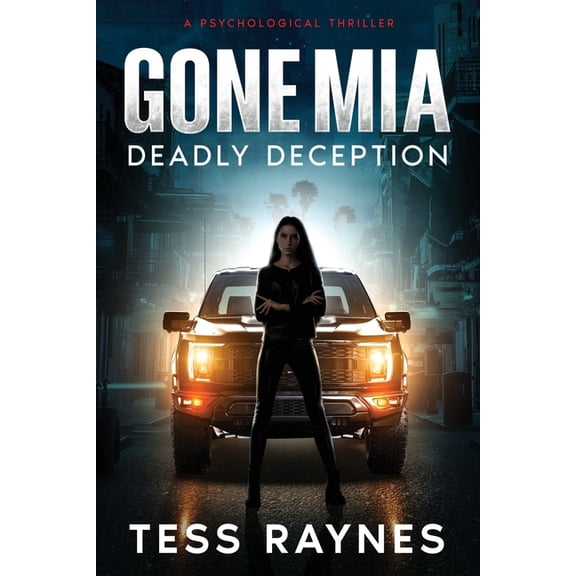Gone Mia Deadly Deception A Psychological Thriller, (Paperback)