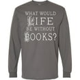thumbnail image 3 of Inktastic Librarian Book Lover Reading Quote Long Sleeve T-Shirt, 3 of 5